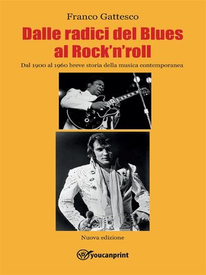 cover image of Dalle radici del blues al rock'n'roll --dal 1900 al 1960